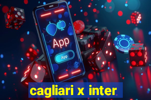 cagliari x inter