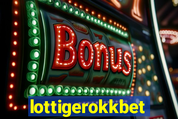 lottigerokkbet