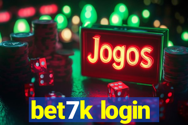 bet7k login