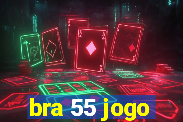 bra 55 jogo