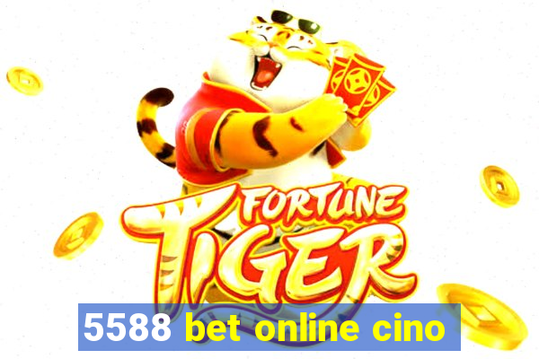 5588 bet online cino