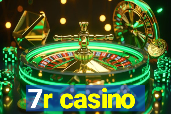 7r casino