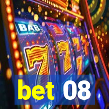 bet 08