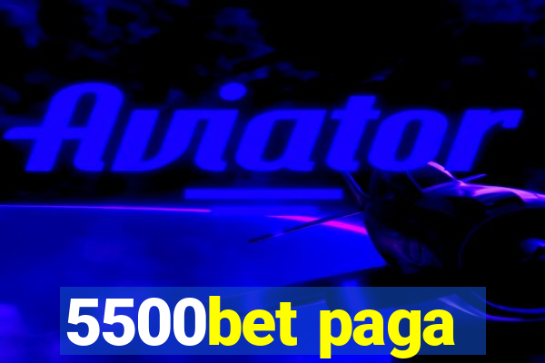 5500bet paga