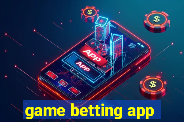 game betting app