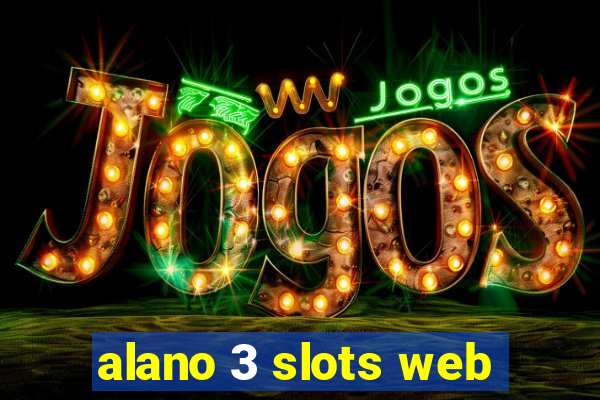 alano 3 slots web