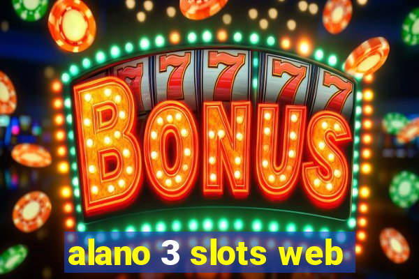 alano 3 slots web