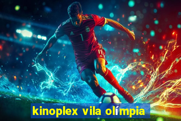 kinoplex vila olímpia