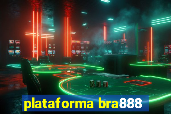 plataforma bra888