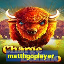 matthgoplayer