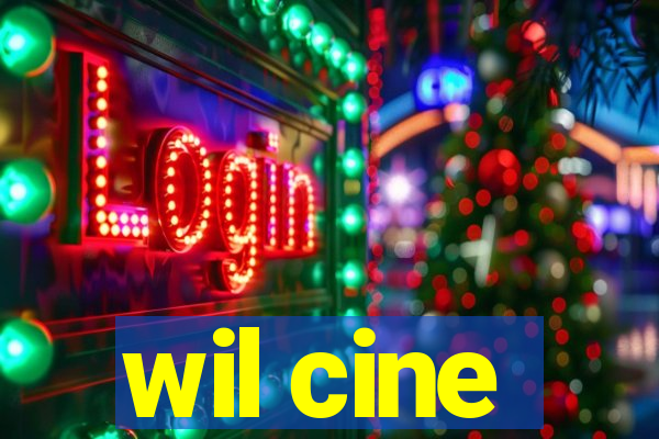 wil cine