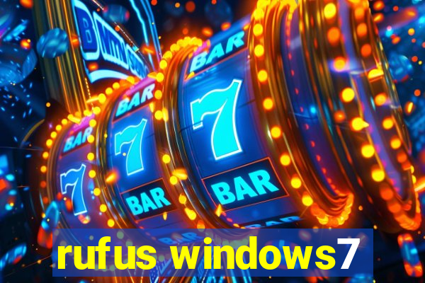 rufus windows7