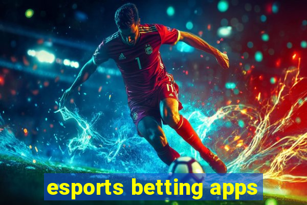 esports betting apps