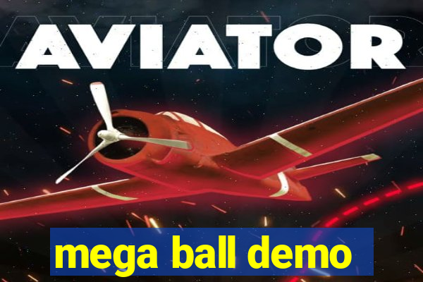 mega ball demo