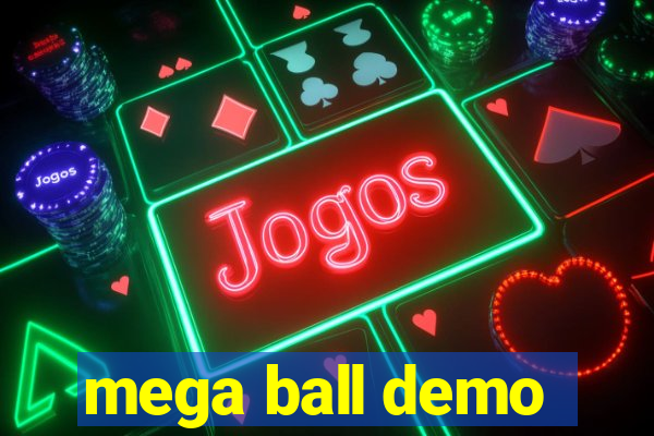 mega ball demo