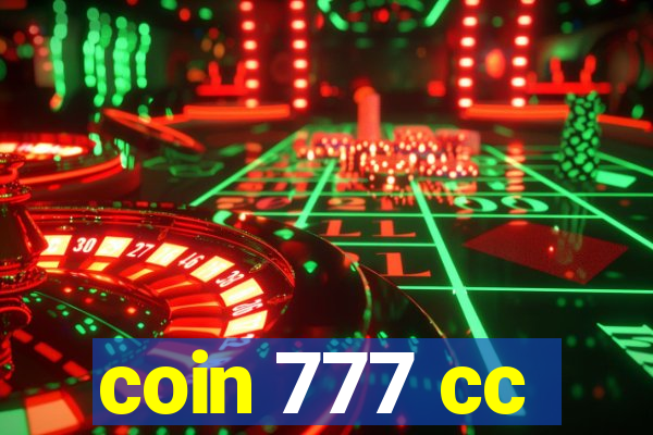 coin 777 cc