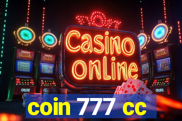 coin 777 cc