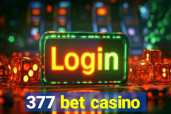 377 bet casino