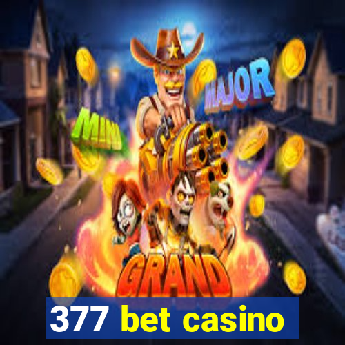 377 bet casino