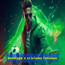 botafogo x criciuma futemax