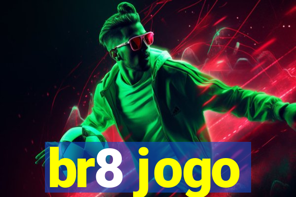 br8 jogo