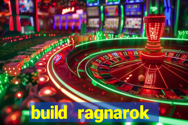 build ragnarok history reborn 1x