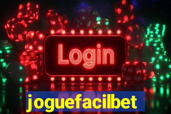 joguefacilbet