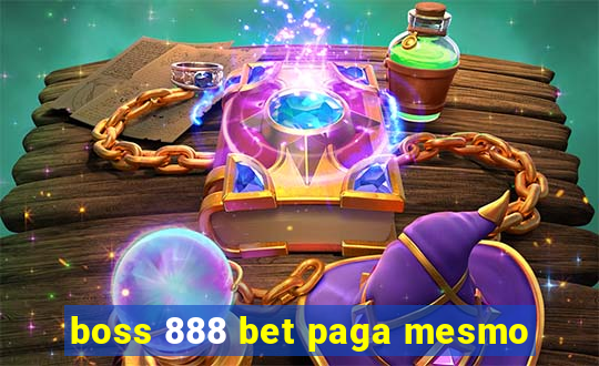 boss 888 bet paga mesmo