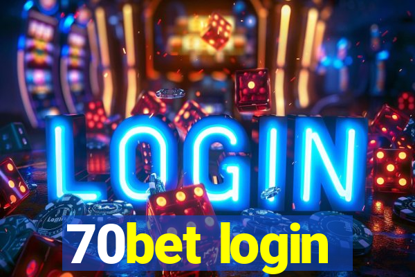 70bet login