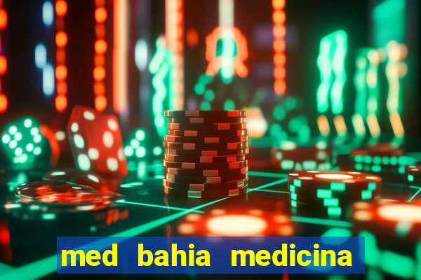 med bahia medicina especializada da bahia