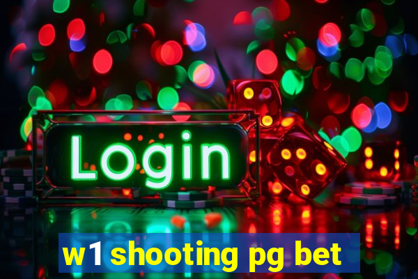 w1 shooting pg bet