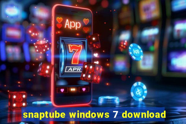 snaptube windows 7 download