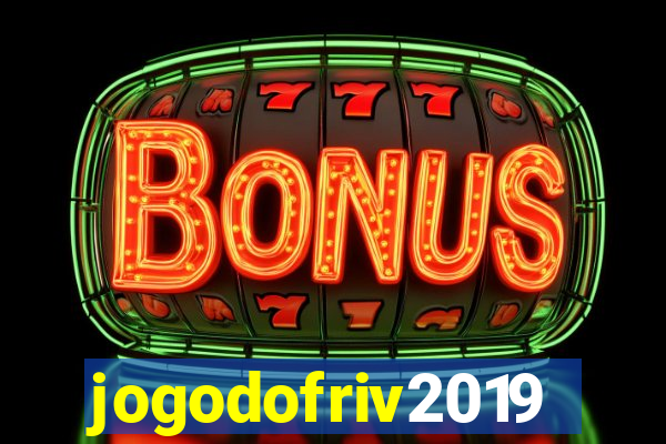 jogodofriv2019