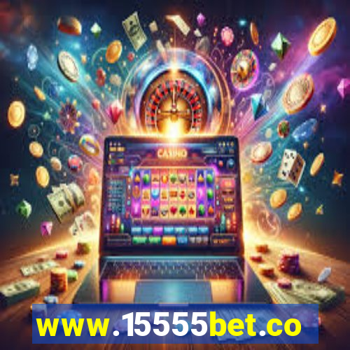 www.15555bet.com