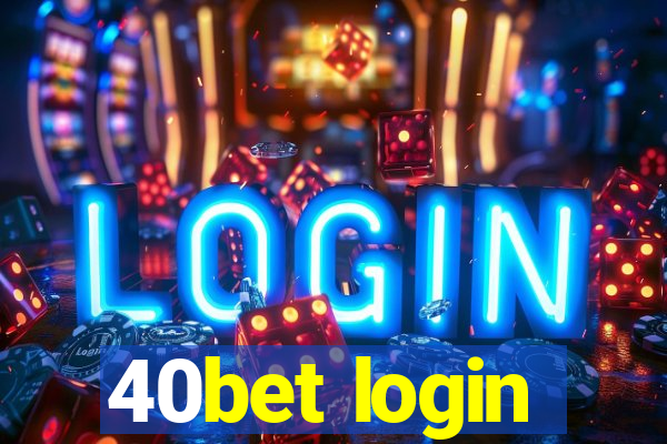 40bet login