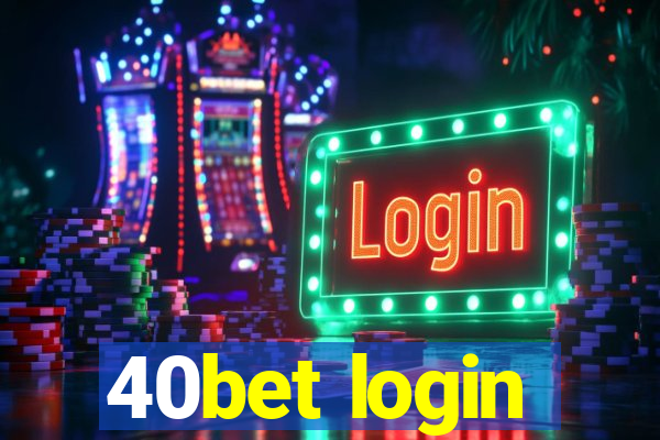 40bet login