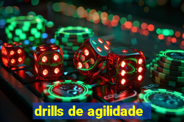 drills de agilidade