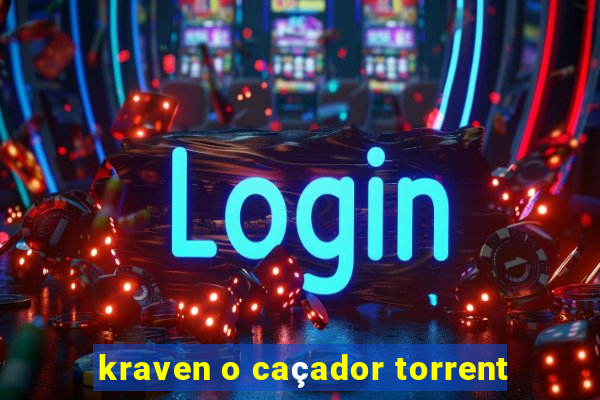 kraven o caçador torrent