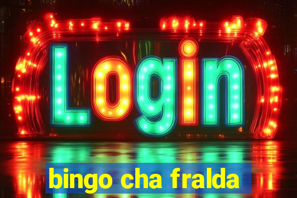 bingo cha fralda