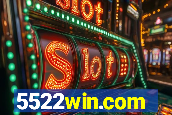 5522win.com