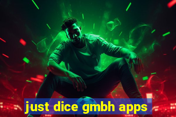 just dice gmbh apps