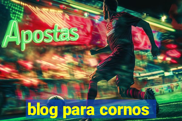 blog para cornos