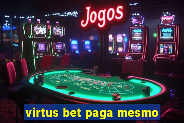 virtus bet paga mesmo