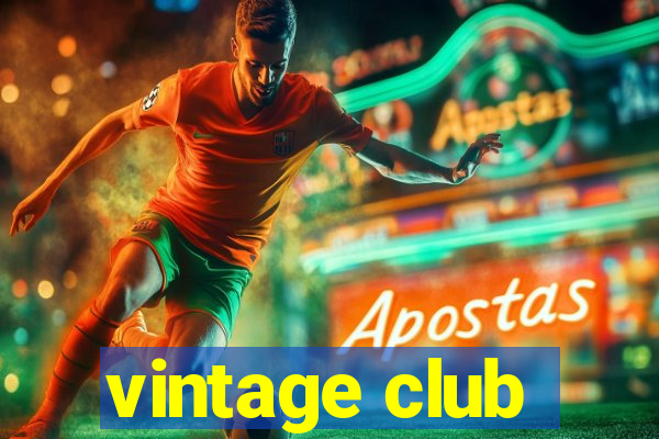 vintage club