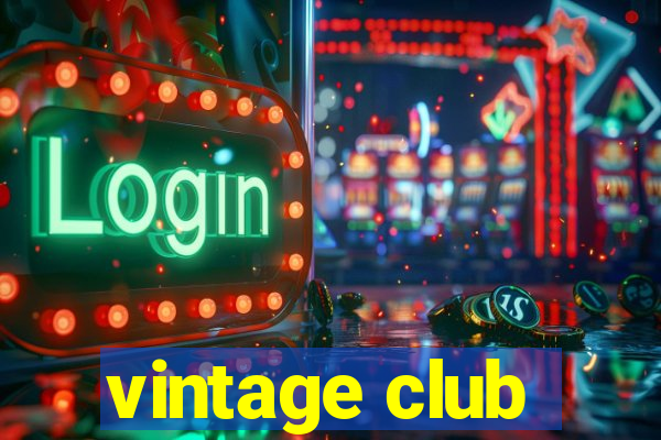 vintage club