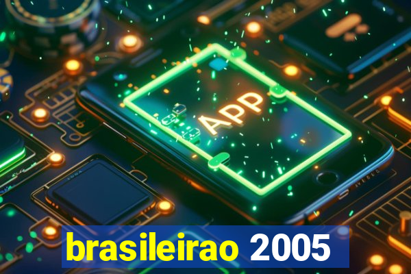 brasileirao 2005