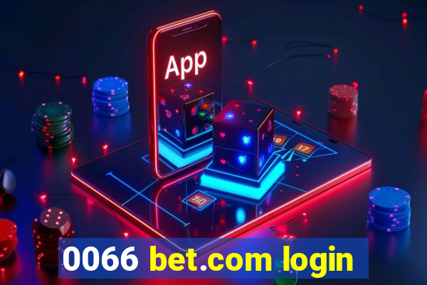 0066 bet.com login