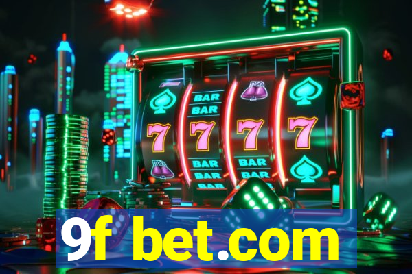 9f bet.com