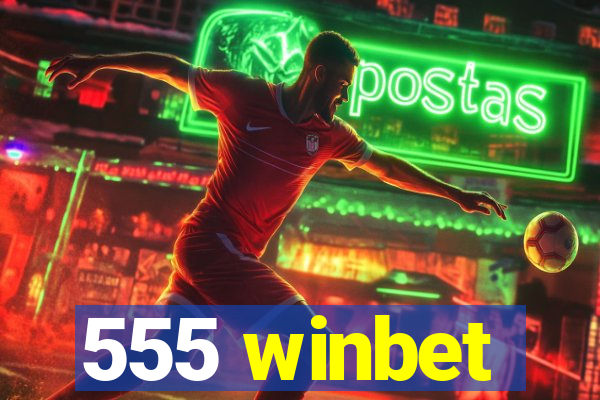 555 winbet