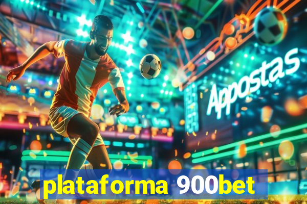 plataforma 900bet